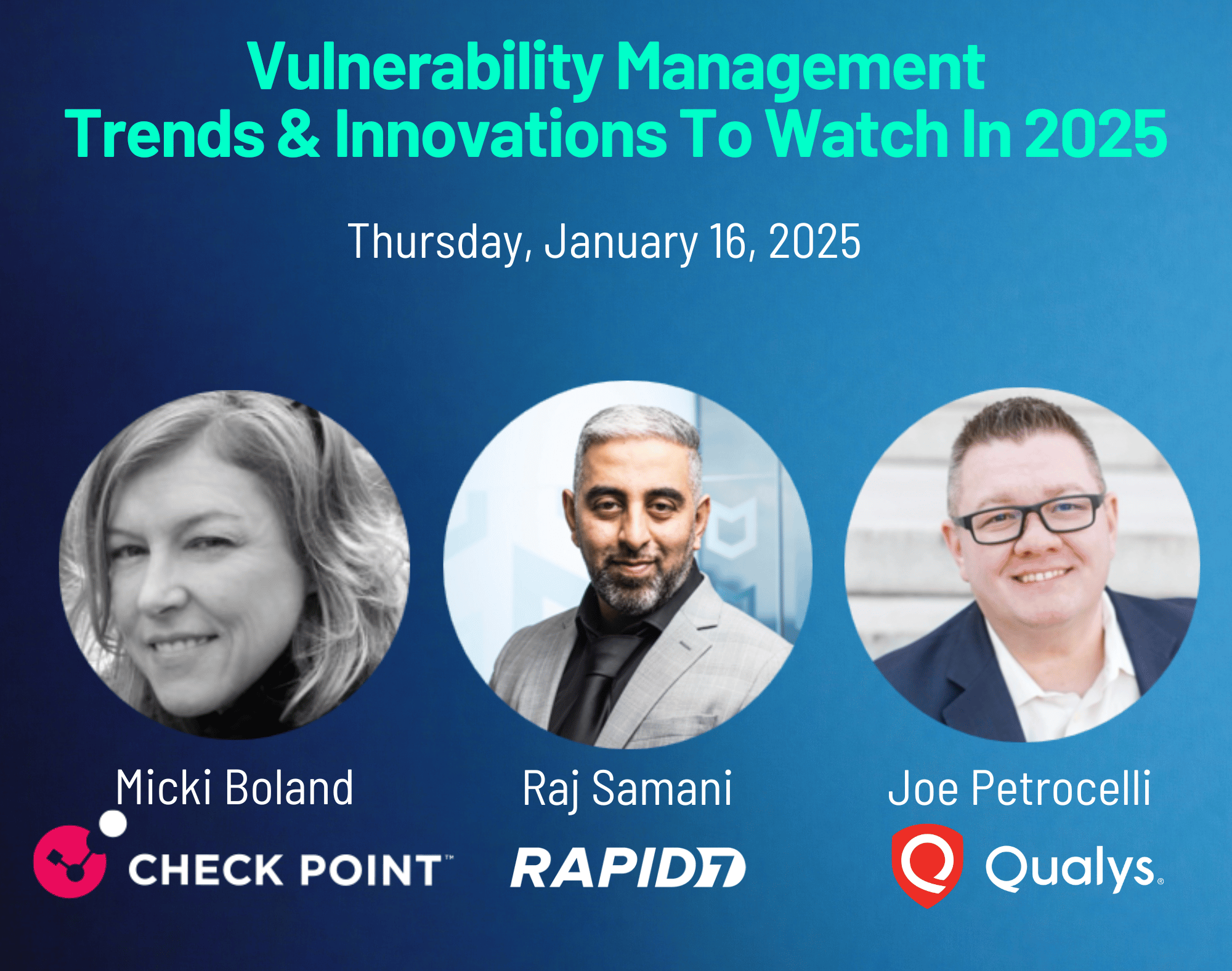 On-Demand Virtual Panel: Vulnerability Management Trends & Innovations to Watch in 2025
